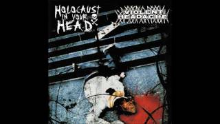 Holocaust In Your Head - Encerrado En El Cuarto Del Olvido