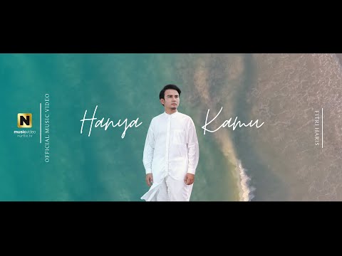 Hanya Kamu - Fitri Haris (Official MVᴴᴰ)  “LIGHT AND LOVE” DRAMA SERIES THEME SONG