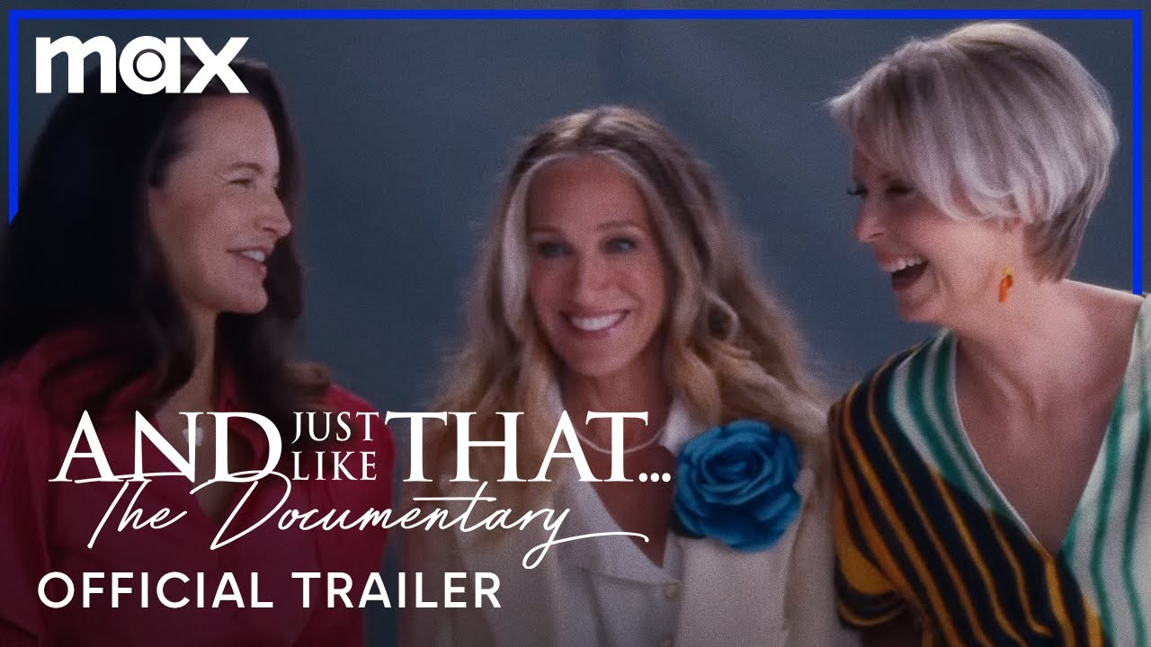 And Just Like That... The Documentary - Trailer thumnail