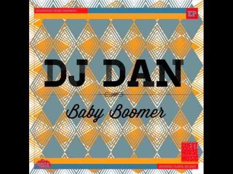 DJ Dan - Baby Boomer - Guesthouse Music