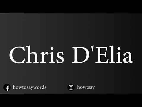 How To Pronounce Chris D'Elia