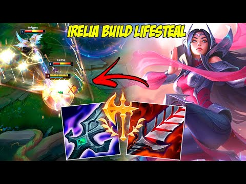 IRELIA BUILD ROUBO DE VIDA É MUITO FORTE - LEAGUE OF LEGENDS