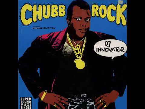 DJ Innovator- Chubb Rock