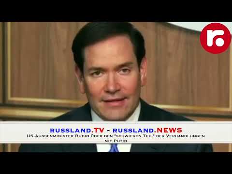 US Außenminister Rubio über den „schwieren Teil“ der Verhandlungen mit Putin US Außenminister Rubio über den „schwieren Teil“ der Verhandlungen mit Putin