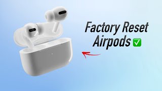 How To Factory Reset Airpods in 3 Minutes!