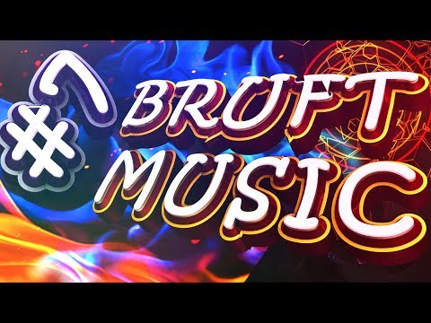 Лучшая Музыка под ИГРЫ #7 2018 |  Bruft gaming music (Музыка для игр)
