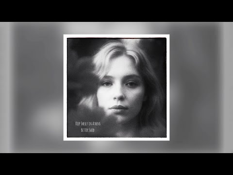 Keep Shelly in Athens - Better Said