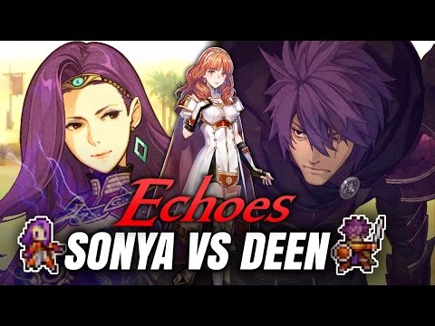 Sonya vs Deen - Which to Choose? Fire Emblem Echoes Shadows of Valentia