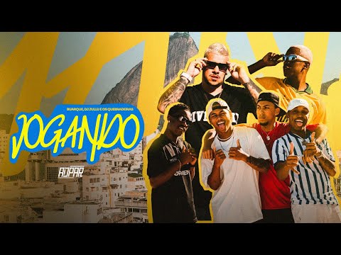 BUARQUE, DJ Zullu, Os Quebradeiras - Jogando (Oficial)