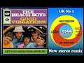 The Beach Boys Good Vibrations 2021 Stereo Remix