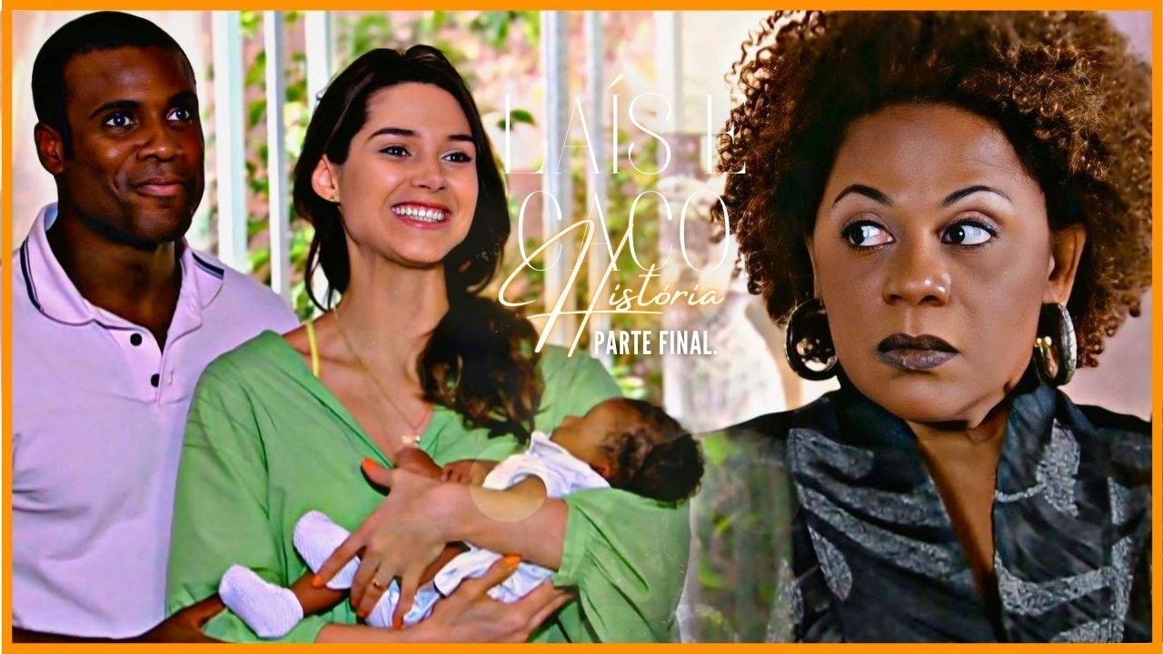 A HISTÓRIA DE LÁIS E CACO - PARTE 03 (FINAL)  | (comentada).