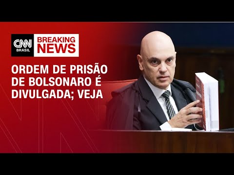 Veja o que diz ordem de prisão contra Jair Bolsonaro | CNN NEWSROOM