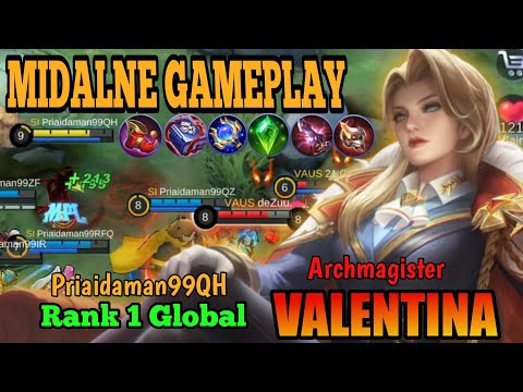 Mid Lane Valentina Aggressive Play  - Rank 1 Global by Priaidaman99QH ~ mobile legends
