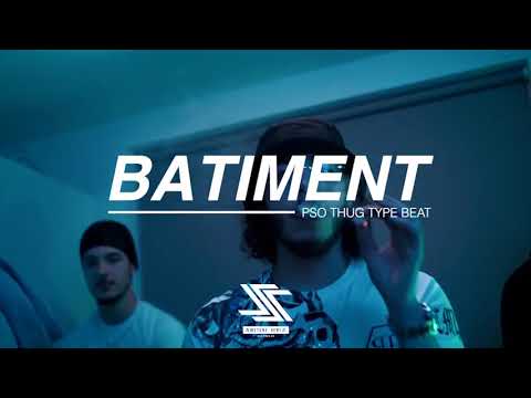 PSO THUG TYPE BEAT - BATIMENT