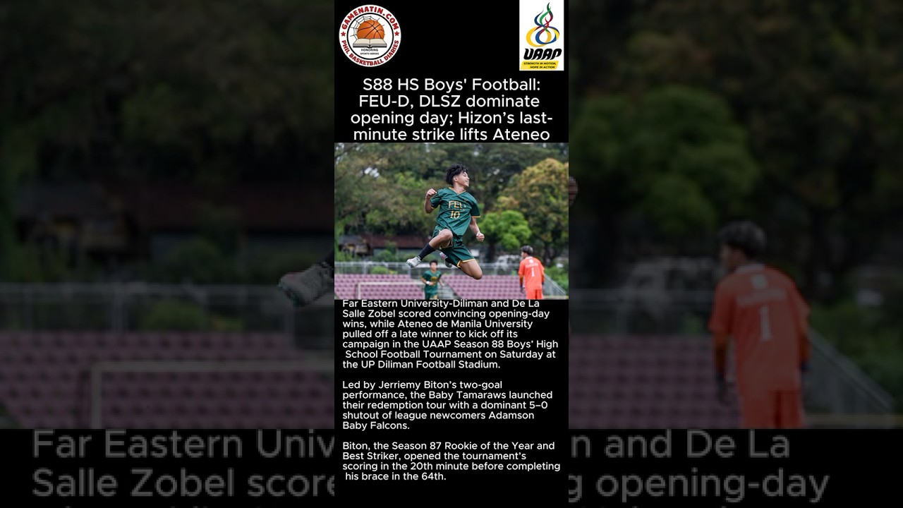 UAAP High School Football: Ateneo nips Southridge on last-minute Andres Hizon strike; FEU, DLSU dominate Adamson, Claret