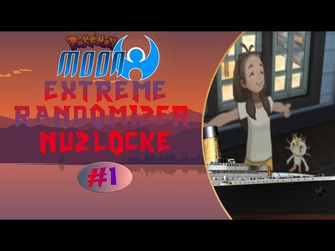 TITANIC | Pokemon Moon EXTREME Randomizer Nuzlocke | Part 1