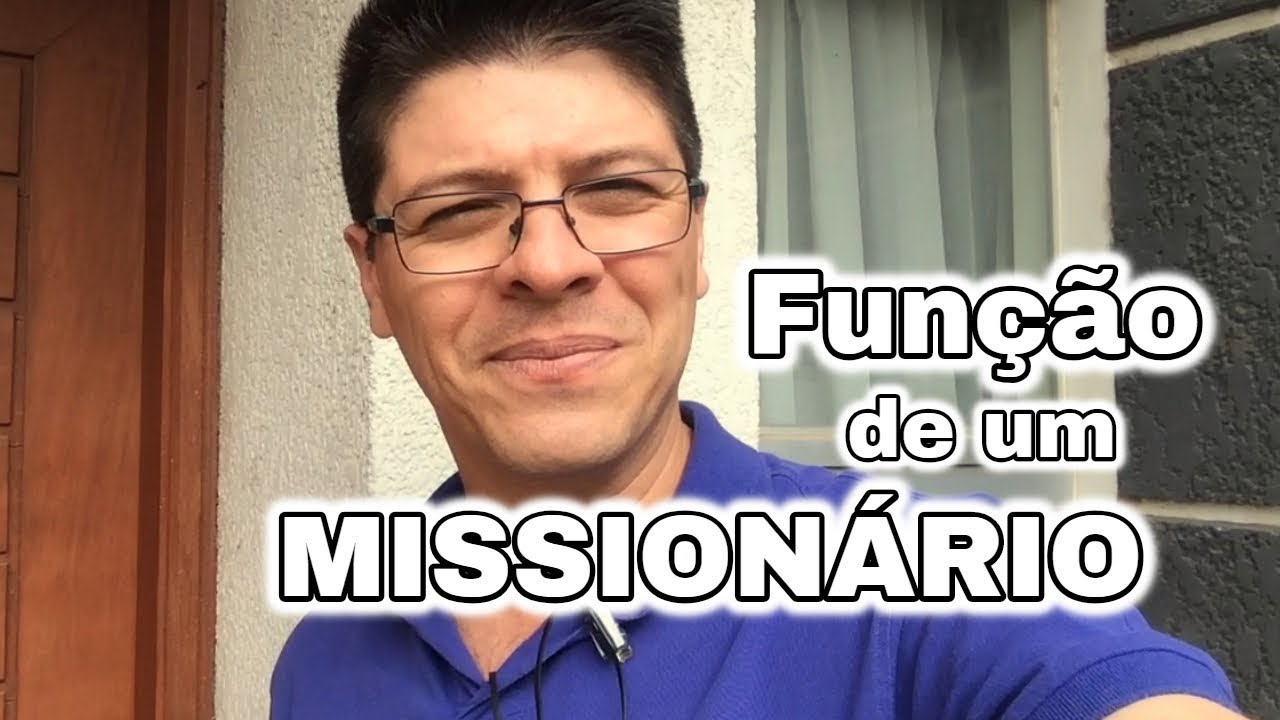 Qual a FUNÇÃO de um missionário? l Peniel Dourado #23