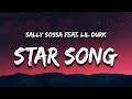 Sally Sossa Star Song Lyrics Feat Lil Durk I Think You Re Perfect How You Are You Re A Star