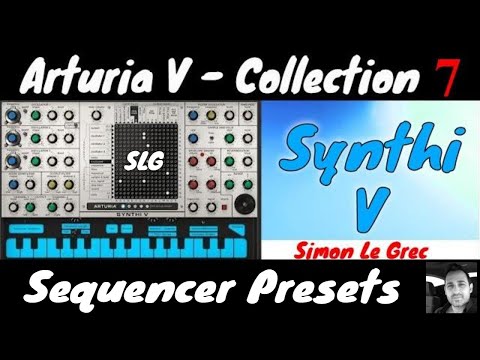 Arturia V Collection 7 | Synthi V  Seq | Presets Preview