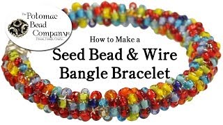 How to Make a Seed Bead & Wire Bangle Bracelet