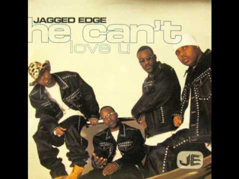JAGGED EDGE - HE CAN'T LOVE YOU(Carl Mo's Remix)