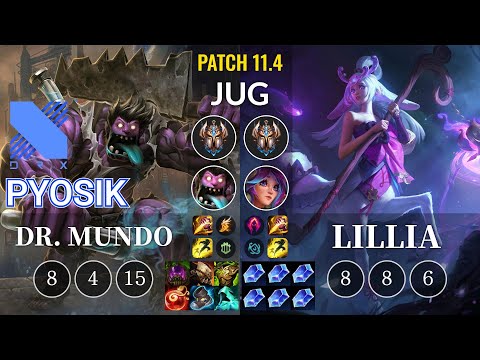 DRX Pyosik Dr. Mundo vs Lillia Jungle - KR Patch 11.4