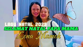 Download lagu SELAMAT NATAL MAMA PAPA || LONA MAMOH || LAGU NATAL PALING SEDIH TERBARUðŸ˜ðŸ¥º 2025 mp3 Download lagu SELAMAT NATAL MAMA PAPA || LONA MAMOH || LAGU NATAL PALING SEDIH TERBARUðŸ˜ðŸ¥º 2025 mp3