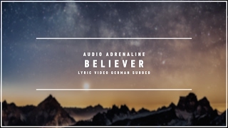 AUDIO ADRENALINE - Believer (Lyric Video german subbed)