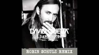 David Guetta - Dangerous (feat. Sam Martin) (Robin Schulz Remix Radio Edit)
