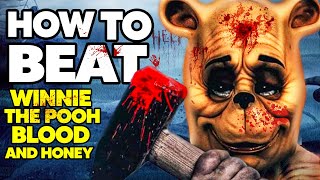 How to Beat WINNIE-THE-POOH in Winnie the Pooh: Blood and Honey (2023)