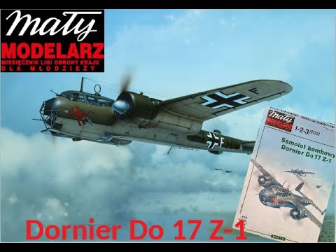 Mały Modelarz 1-2-3/2022 Dornier  Do 17 Z-1 Little Modeler  #małymodelarz #modelarstwo #hobby 