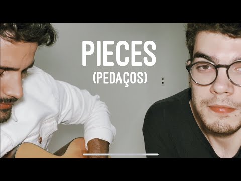 Pieces (pedaços) video