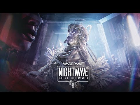 Warframe Nightwave III Der Glasmacher Woche 1 Tipps und Tricks