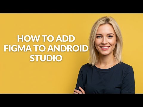 HOW TO ADD FIGMA TO ANDROID STUDIO - Julia'sTutorials