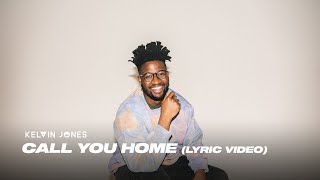 CALL YOU HOME // OFFICIAL LYRIC VIDEO