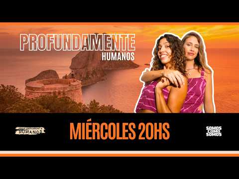 PROFUNDAMENTE HUMANOS #023 - TEMPORADA 2