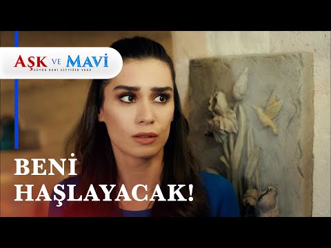 Mavi, Refika'dan çekiniyor - Aşk ve Mavi 26. Bölüm