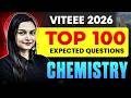 TOP 100 Most Expected Question Of VITEEE Chemistry VITEEE 2026 Shilpi Mam