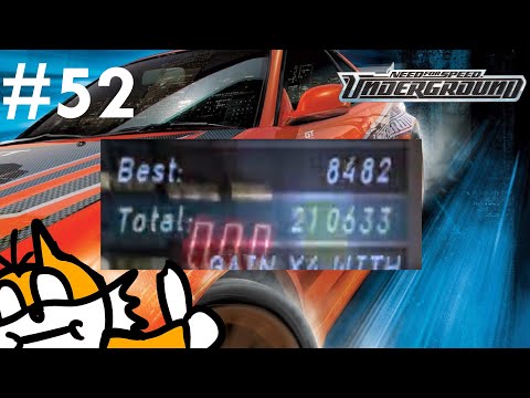 NFS Underground Ep.52 - 200,000 DRIFT POINTS???