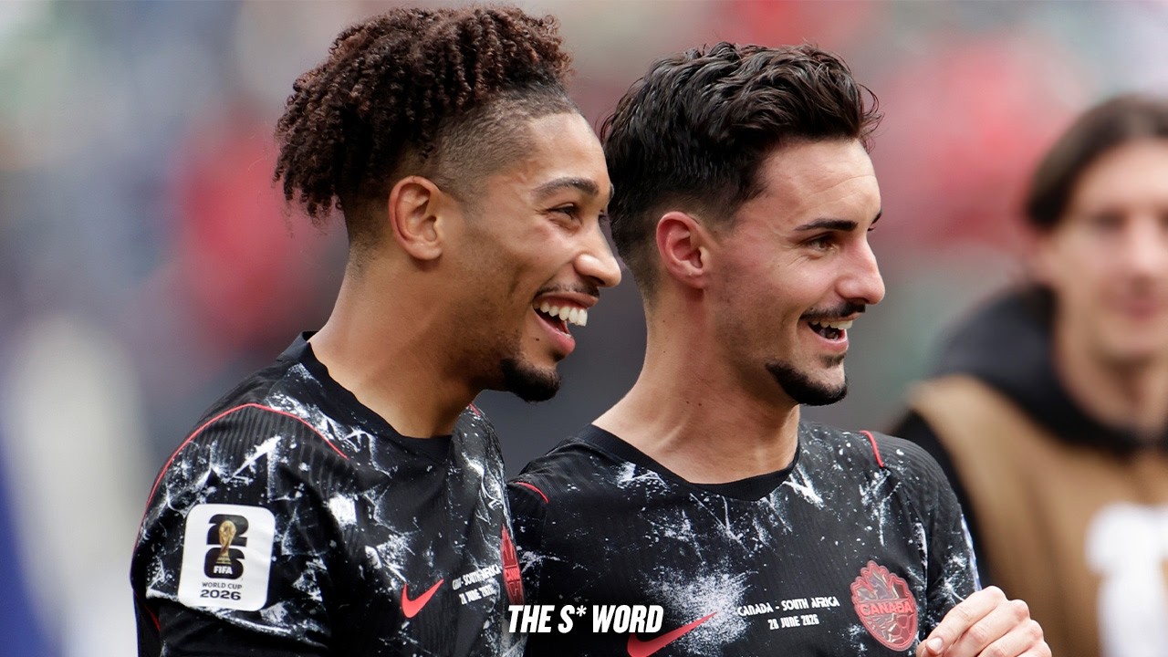 CANADA MAKE WORLD CUP HISTORY! 🇨🇦 | The S Word