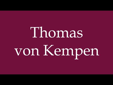 How to Pronounce ''Thomas von Kempen'' Correctly in German