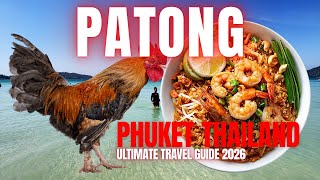 Patong Phuket Travel Guide 2026: What to Eat & What to Do