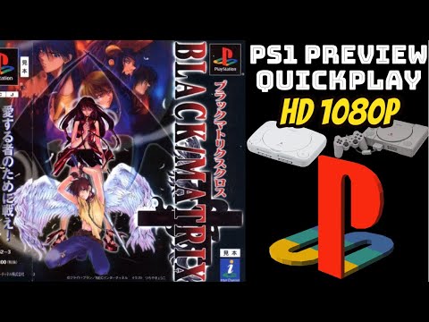 [PREVIEW] PS1 - Black Matrix Cross (HD, 60FPS)