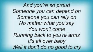 Allman Brothers Band - Ain&#39;t No Good To Cry Lyrics
