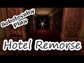[Indie-horror] Hotel Remorse - АААААААААААА!!!!!! 