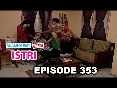 Suami Suami Takut Istri Eps 353 Part 1