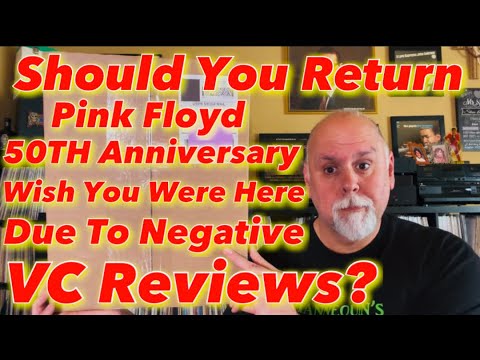 Pink Floyd 50th Anniversary Wish You Were Here Should You Return It, Not Buy Due To Negative Reviews