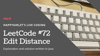 YouTube video 'LeetCode 72. Edit Distance Explanation and Solution'