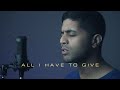 Aamir - All I Have to Give (Backstreet Boys Cover)