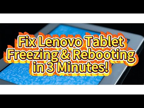 Lenovo Tablet won't start up? keep rebooting? Let's fix it